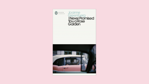 Review of ‘I Never Promised You A Rose Garden’ by Joanne Greenberg – N